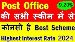 Post Office Best Scheme 2024 | Post Office Investment Schemes 2024 | All Schemes Interest Rates