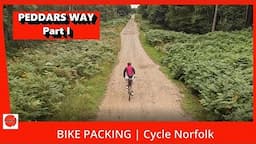 PEDDARS WAY | Bike Packing, Norfolk cycling, Knettishall to Castle Acre