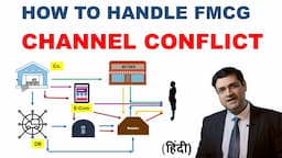 Channel Conflict In FMCG Business | FMCG Industry | FMCG Company | FMCG Sales Training | Sandeep Ray