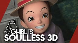 Why Ghibli's First 3D Looks Soulless | Video Essay