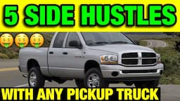 5 Pickup Truck SIDE HUSTLES In 2024 (Tips And Tricks) Small Business Ideas