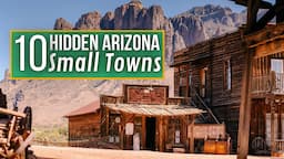 Best Arizona Small Town Hidden Gems 2024