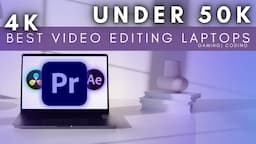 4k video editing laptop 2023 | VIDEO EDITING LAPTOP UNDER 50000 | LAPTOP FOR 4K GAMING & EDITING