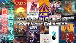 Top 10 Board Games to Start A Collection With