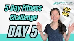 { DAY 5 } 5-Day Fitness Challenge | For Golfers & Gardeners | Strength | Adults 50+ & Osteo