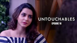 Untouchables | Chapter 10 | Vikram Bhatt | Tithi Raaj | Vidur Singh | Amal Sehrawat | Anirudh Dave