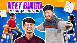 Who Will Win The NEET Bingo Medical Edition? ft. Haziq, Vaidehi, Dhruv & Shriniket