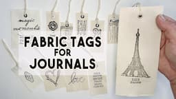 High-End Fabric Tags for Journals using Rubber Stamps and Fabric #journalideas