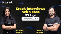 Data Structures and Algorithms Interview Questions Solved Step by Step | DS Algo | Crack Interviews