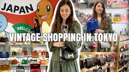 JAPAN VLOG | BEST Vintage Luxury Stores in Tokyo with Prices | Preloved Luxury Shopping Vlog 2024