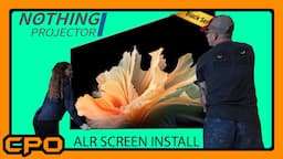 Nothing Projector ALR Screen Install