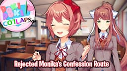 Rejected Monika's Confession Route!!!!(DDLC Collapse MOD)(DEMO)