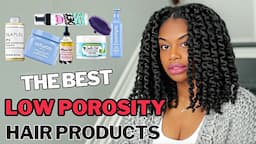 The Best Natural Hair Products for Low Porosity and High Porosity Hair