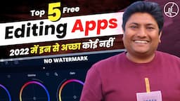 5 Best Free Video Editing Apps Without Watermark | Video Editing Apps for Android