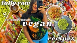 3 RAW VEGAN MEALS I ENJOY EVERY WEEK 🍒 EASY + DELICIOUS RECIPES