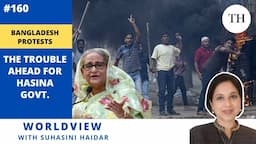 Bangladesh protests | The trouble ahead for Hasina government | Worldview