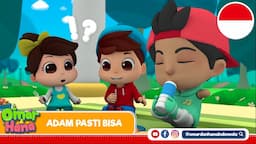 Lagu Anak Islami | Adam Pasti Bisa | Omar & Hana