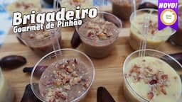 BRIGADEIRO GOURMET DE PINHÃO, ISSO MESMO DE PINHÃO #225