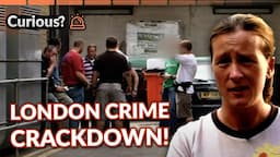 Chasing London’s Criminals! | Brit Cops | Curious?: True Heroes