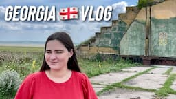 Georgia Vlog | abandoned USSR military airport and the cutest town of love