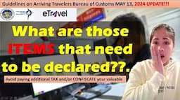 Update! What items need to be declared at Philippines Bureau of customs May 2024