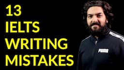 13 IELTS Writing Mistakes Almost Every Student Makes