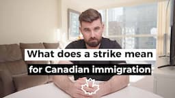 How to prepare for the IRCC strike if you are immigrating to Canada.