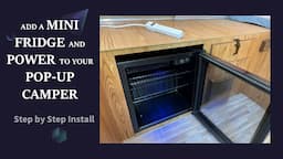 Install a Mini Fridge into your Pop-Up Camper Step by Step