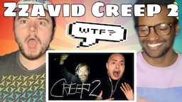 ZZAVID 'I Watched **CREEP 2** And I'm Tired' REACTION