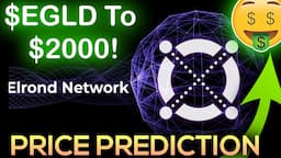 Elrond Price Prediction & Analysis ($EGLD Move To $2000 + Explained)