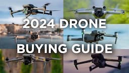 2024 DJI Drone Buying Guide