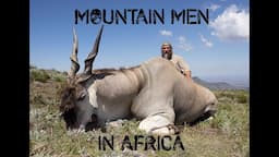 Mountain Men in Africa | SUN AFRICA SAFARIS