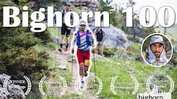 Bighorn 100 Miles Ultra Marathon (Ultra Running Documentary)