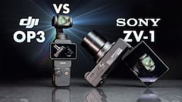 OSMO POCKET 3 vs Sony ZV-1: Which Camera is Better?