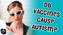 Do Vaccines Cause Autism? | AUTISM MYTHS