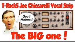 T-RackS Joe Chiccarelli Vocal Strip Review & Demo