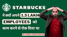 How Starbucks made 25 Billion Dollars with Zero Ads | Business Case Study by Rahul Bhatnagar