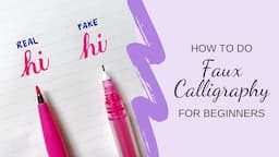 How to Do Faux Calligraphy | Hand Lettering Tutorial for Beginners