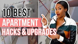 10 Apartment Hacks & Updates - EASY!