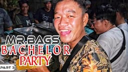 P3-MR. BAGS Bachelor Party - EP1360