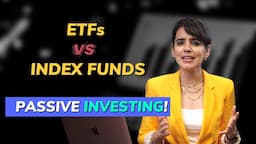 Passive Investing Through ETFs and Index Funds | Key Differences and How to Choose Them?