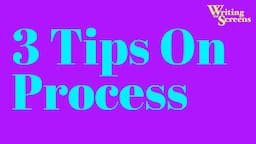 3 Tips On Process