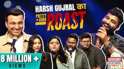 Pretty Good Roast Show S1. EP 6/7 | Ft.  @Harshgujral