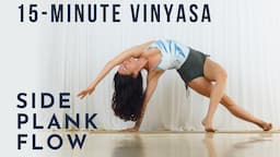 15-Minute Vinyasa:  Side Plank Flow | Meghan Currie Yoga 🌶🌶