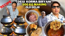 देग़ी मटन कोरमा बिरयानी 500किलो रेसिपी DEGHI MUTTON KORMA BIRYANI 500KG RECIPE OLD DELHI STREET FOOD