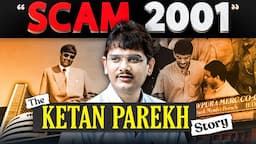 Ketan Parekh SCAM💀: Things Hidden from You! | Ketan Parekh Scam Explained | Harsh Goela