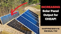 INCREASING Solar Panel Output for CHEAP!