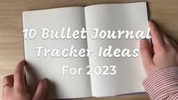 2023 Bullet Journal Tracker Ideas | Plan With Me | Easy and Minimalist Bullet Journal Setup