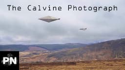 The Calvine Photograph... Is It Real!?!