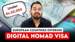 EUROPEAN COUNTRIES OFFERING DIGITAL NOMAD VISA | RS 50,000